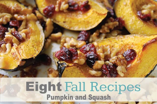 Eight Fall Recipes – Pumpkin Recipes And Squash Recipes